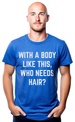 Just Another Sexy Bald Guy | Funny Dad Husband Grandpa Joke Dude Men Humor T-Shirt