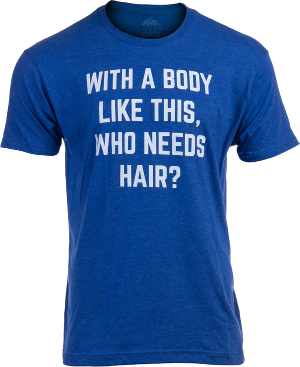 Just Another Sexy Bald Guy | Funny Dad Husband Grandpa Joke Dude Men Humor T-Shirt