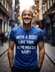 Just Another Sexy Bald Guy | Funny Dad Husband Grandpa Joke Dude Men Humor T-Shirt