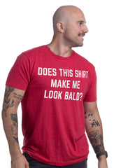 Just Another Sexy Bald Guy | Funny Dad Husband Grandpa Joke Dude Men Humor T-Shirt